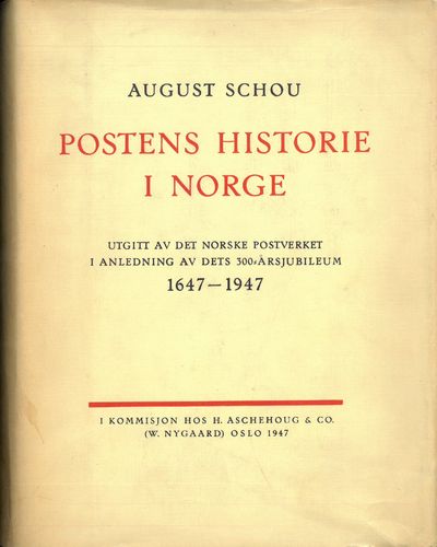 Postens historie i Norge. Utgitt av det norske…