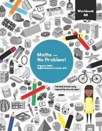 Maths ? No Problem! Workbook 6B