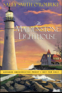 The Maidenstone Lighthouse by Sally Smith O'rourke - Paperback - 2007 - from Bookmarc's (SKU: EC34332BB)