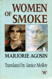 image of Women of Smoke: Latin American Women in Literature in Life