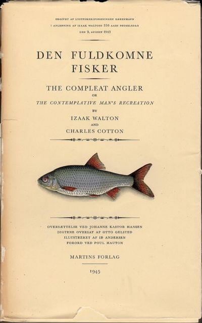 Den fuldkomne fisker. The Compleat Angler. Or the…