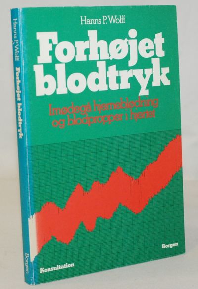 Forhøjet blodtryk.