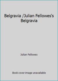 Belgravia /Julian Fellowes's Belgravia