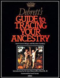 Papermac;Tracing Ancestry: Guide to Tracing Your Ancestry by Currer-briggs, Noel & Gambier, Royston - 1982