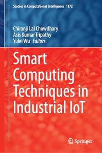 Smart Computing Techniques in Industrial IoT