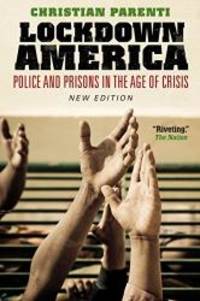 image of Lockdown America: Police and Prisons in the Age of Crisis