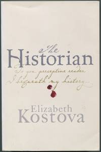 The Historian by KOSTOVA, Elizabeth - 2005