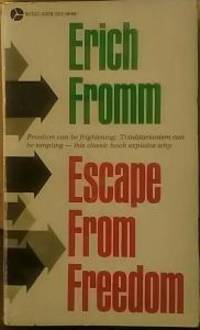 Escape from freedom