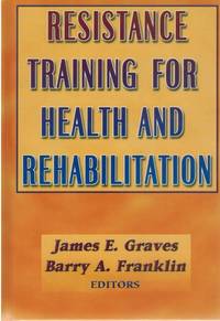 cover of RESISTANCE TRAINING FOR HEALTH AND REHABILITATION