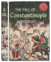 The Fall of Constantinople (Landmark Books, Number W-30).