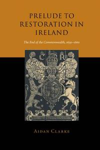 Prelude to Restoration in Ireland