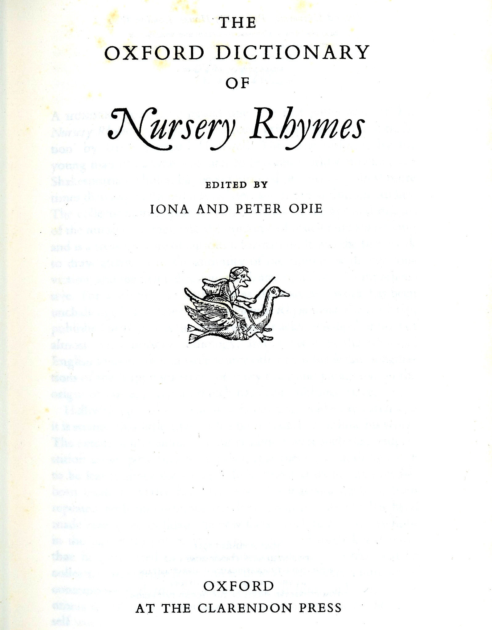 The Oxford Dictionary of Nursery Rhymes by Iona and Peter