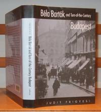 cover of Bela Bartok and Turn-of-the-Century Budapest