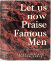 Let Us Now Praise Famous Men. Three Tenant Families