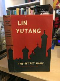 The Secret Name. The Soviet Record 1917-1958 by Lin Yutang - 1959