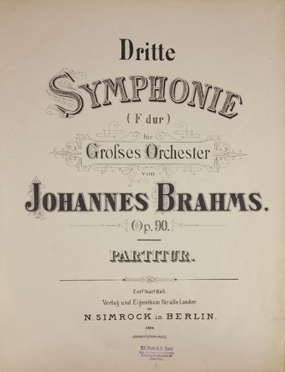 Dritte Symphonie (F dur) für Groſses Orchester ... Op. 90. Partitur. [Full score]