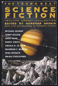 The Year's Best Science Fiction: Twelfth Annual Collection