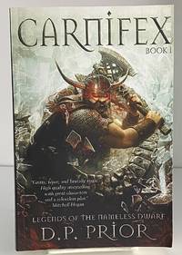 Carnifex (Legends of the Nameless Dwarf) (Volume 1)