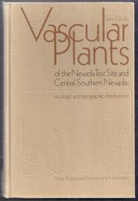 image of Vascular Plants of the Nevada Test Site and Central-Southern Nevada: ecologic and geographic distributions