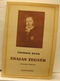 Esaias Tegnér. I-II. En levnadsteckning utarbetad…