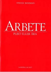Arbete - plikt eller ära. Temastudie i anslutning…