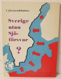 I försvarsdebatten: Sverige utan sjöförsvar?