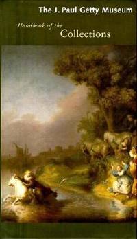 J. Paul Getty Museum Handbook of the Collections