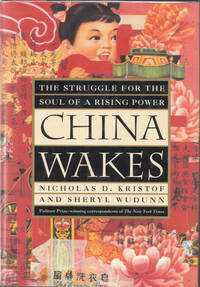 cover of China Wakes: the Struggle for the Soul of a Rising Power