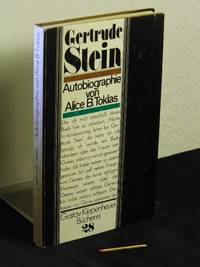 Autobiographie von Alice B. Toklas - Originaltitel: The autobiography of Alice B. Toklas - aus der Reihe: Gustav Kiepenheuer BÃ¼cherei - Band: 28 by Stein, Gertrude - - 1986