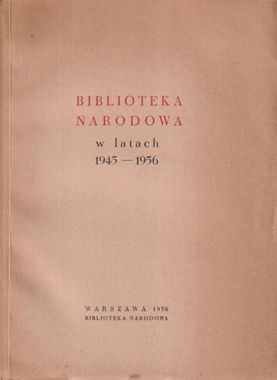 Biblioteka Narodowa w latach 1945-1956.