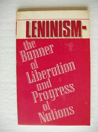 image of Leninism - The Banner of Liberation and Progress of Nations