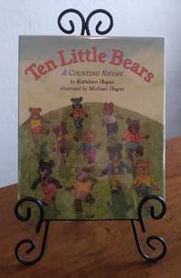 Ten Little Bears: a counting rhyme