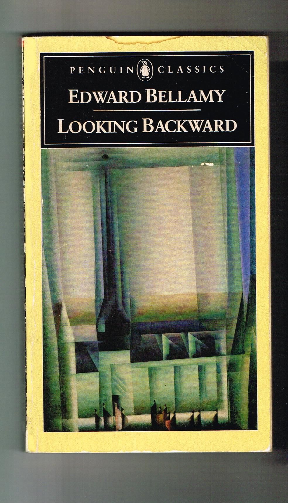 Looking Backward: 2000-1887 (Penguin Classics)