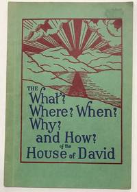 The what? where? when? why? and how? of the House of David