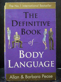 The Definitive Book of Body Language by Allan Pease - 2005