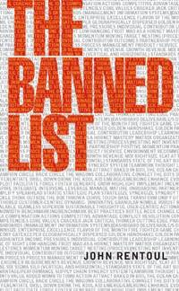 The Banned List: A manifesto against jargon and cliche