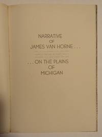 Narrative of James Van Horne On The Plains of Michigan
