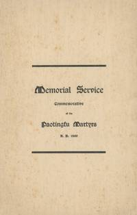 Memorial service in the Presbyterian church, Burlington, N.J. on November 26th, 1900 : commemorative of George Yardley Taylor, Cortlandt van Rensselaer Hodge, Elsie Campbell Hodge, who received the crown of martyrdom at Paotingfu, China, June 30th, 1900