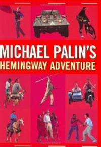 image of Michael Palin's Hemingway Adventure
