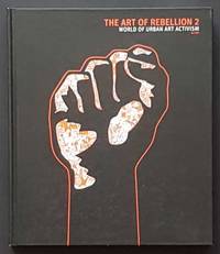 The Art of Rebellion 2: World of Urban Art Activism