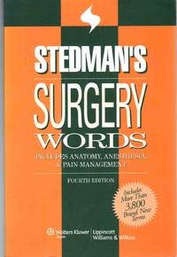 STEDMAN'S SURGERY WORDS Includes Anatomy, Anesthesia & Pain Management