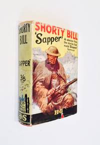 Shorty Bill by Sapper - 1928