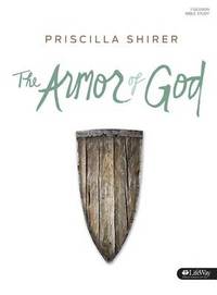 Armor of God Member Book, The by Priscilla C. Shirer