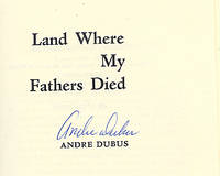 LAND WHERE MY FATHERS DIED