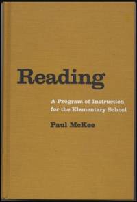 Reading: A Program of Instruction for the Elementary School by Paul McKee