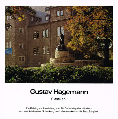 Gustav Hagemann. Plastiken. Ein Katalog zur…