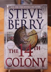 The 14th Colony A Novel   - Autographed Signed Copy