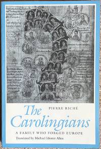 cover of The Carolingians : A Family who Forged Europe.