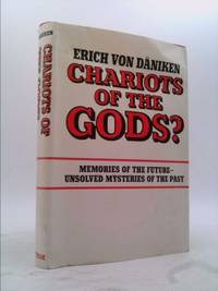 image of Chariots of the Gods? Unsolved Mysteries of the Past