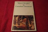 Native Peoples in Canadian Literature by Mowat, WIlliam; Mowat, Christine Ã�ditorsÃ§ - 1975